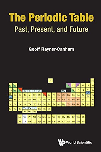 Stock image for The Periodic Table: Past, Present, and Future for sale by WorldofBooks