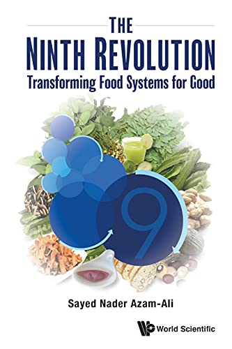 Stock image for The Ninth Revolution: Transforming Food Systems for Good for sale by GF Books, Inc.