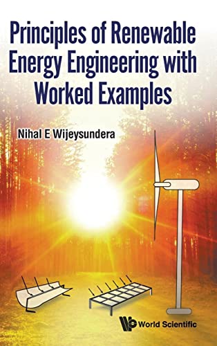 9789811251146: Principles of Renewable Energy Engineering with Worked Examples