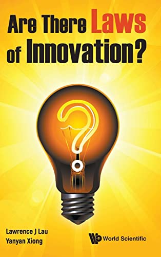 Lau, Lawrence Juen-yee (The Chinese Univ Of Hong Kong, Hong Kong),   Xiong, Yanyan (Zhejiang Univ, China),Are There Laws Of Innovation?