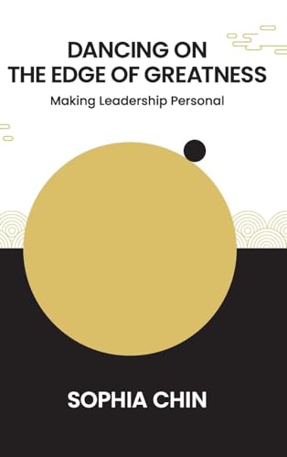 Imagen de archivo de Dancing On The Edge Of Greatness: Making Leadership Personal a la venta por Brook Bookstore