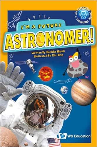 Beispielbild fr I'm A Future Astronomer!: 0 (I'm A Future Scientist!) zum Verkauf von Monster Bookshop