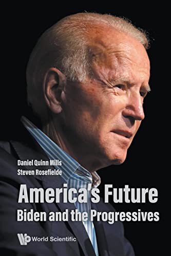 9789811253348: America's Future: Biden And The Progressives