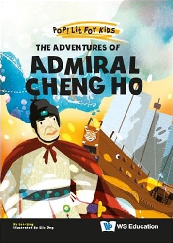 Beispielbild fr Adventures Of Admiral Cheng Ho, The: 0 (Pop! Lit For Kids) zum Verkauf von Monster Bookshop