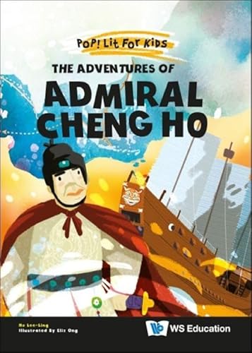 Stock image for Adventures Of Admiral Cheng Ho, The: 0 (Pop! Lit For Kids) for sale by Monster Bookshop