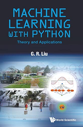 Stock image for Machine Learning With Python: Theory and Applications for sale by suffolkbooks