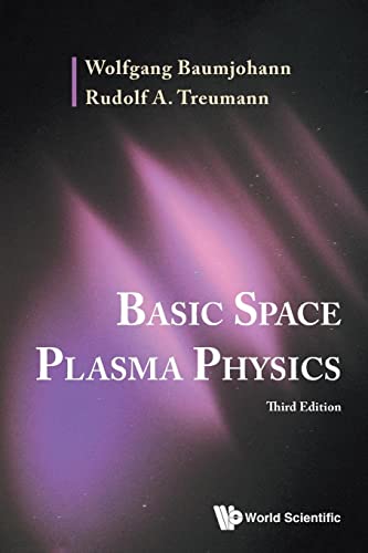 Beispielbild fr Basic Space Plasma Physics (Third Edition) zum Verkauf von ThriftBooks-Atlanta