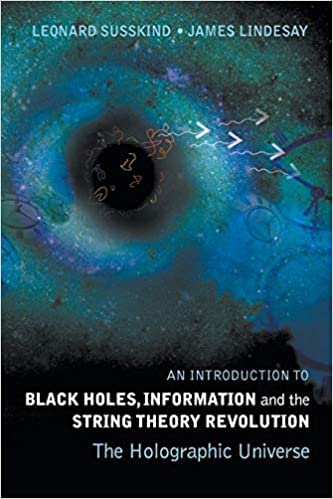 Imagen de archivo de An Introduction to Black Holes, Information and the String Theory Revolution: The Holographic Universe a la venta por Books in my Basket