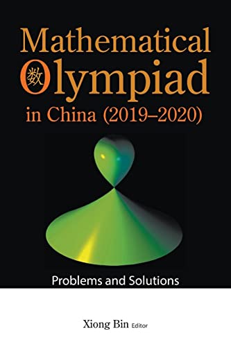 Stock image for Mathematical Olympiad in China 2019-2020 : Problems and Solutions for sale by GreatBookPrices