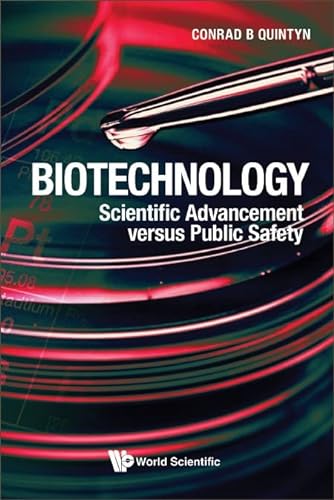Imagen de archivo de Biotechnology: Scientific Advancement Versus Public Safety a la venta por Books of the Smoky Mountains