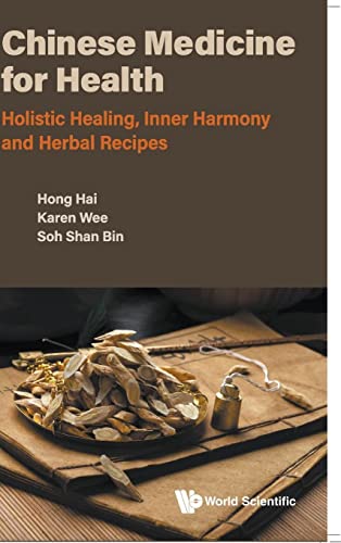 Stock image for Chinese Medicine for Health: Holistic Healing, Inner Harmony and Herbal Recipes for sale by Chiron Media