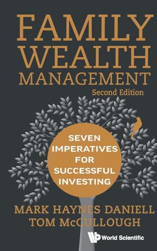 Stock image for Family Wealth Management: Seven Imperatives For Successful Investing (2nd Edition) (Raffles Family Wealth and Legacy, 3) for sale by GF Books, Inc.