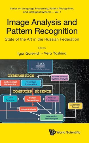 9789811267208: Image Analysis And Pattern Recognition: State Of The Art In The Russian Federation: 7 (Series on Language Processing, Pattern Recognition, and Intelligent Systems)