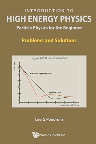 9789811270321: Introduction To High Energy Physics: Particle Physics For The Beginner - Problems And Solutions