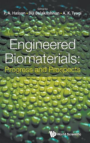 Stock image for Engineered Biomaterials: Progress and Prospects for sale by suffolkbooks