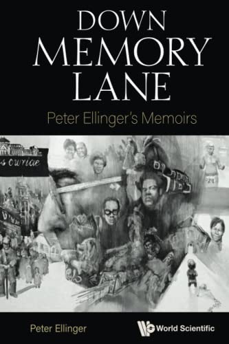 Stock image for Down Memory Lane : Peter Ellinger's Memoirs for sale by GreatBookPrices