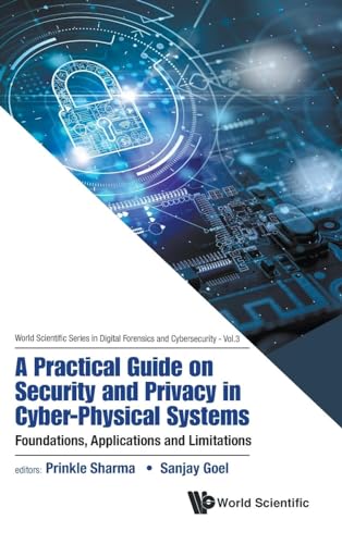 Stock image for PRACTICAL GUIDE SECURITY AND PRIVACY CYBER PHYSICAL SYSTEMS for sale by GreatBookPrices