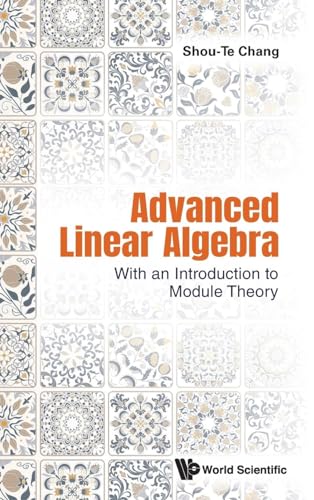 Stock image for ADVANCED LINEAR ALGEBRA: WITH AN INTRO TO MODULE THEORY for sale by GreatBookPrices