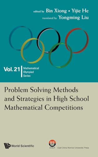 Stock image for Problem Solving Methods and Strategies in High School Mathematical Competitions for sale by Blackwell's