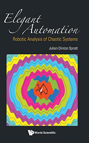 9789811277511: Elegant Automation: Robotic Analysis Of Chaotic Systems