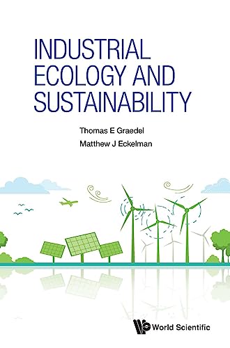 Imagen de archivo de Industrial Ecology and Sustainability a la venta por GreatBookPrices