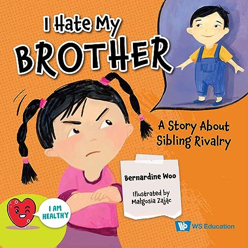 Stock image for I Hate My Brother: A Story About Sibling Rivalry (Paperback) for sale by Grand Eagle Retail