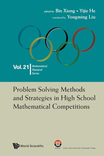 Stock image for Problem Solving Methods and Strategies in High School Mathematical Competitions for sale by GreatBookPrices