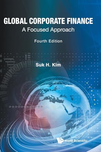 Imagen de archivo de Global Corporate Finance: A Focused Approach (fourth Edition) a la venta por suffolkbooks