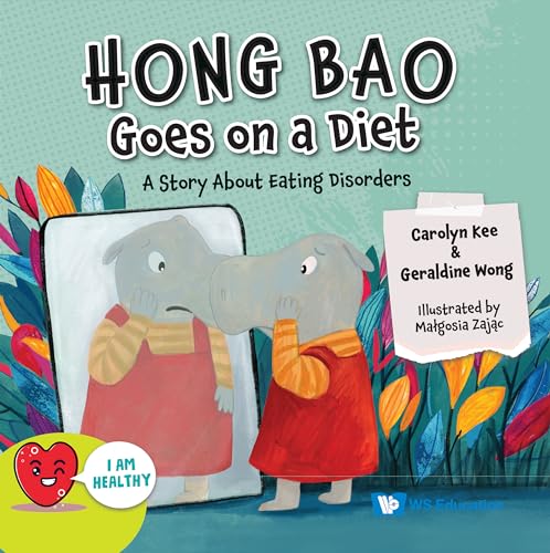 Stock image for Hong Bao Goes On A Diet: A Story About Eating Disorders (Hardcover) for sale by Grand Eagle Retail