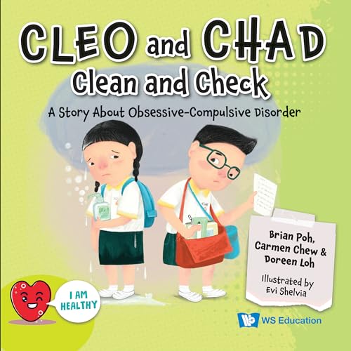Stock image for Cleo And Chad Clean And Check: A Story About Obsessive Compulsive Disorder (Hardcover) for sale by Grand Eagle Retail