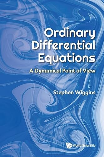 9789811282683: Ordinary Differential Equations: A Dynamical Point of View