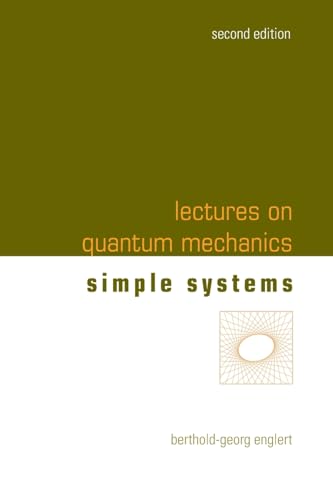 9789811284991: Lectures On Quantum Mechanics - Volume 2: Simple Systems: 2nd Edition (In 3 Companion Volumes) : Volume 2: Simple Systems