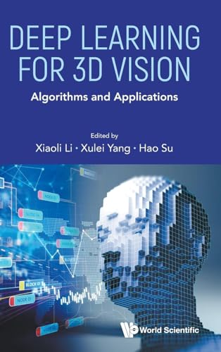 Beispielbild fr Deep Learning for 3D Vision: Algorithms and Applications zum Verkauf von Ria Christie Collections