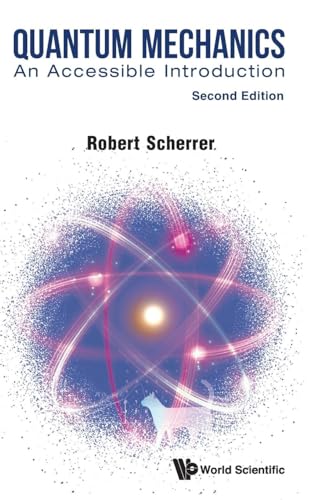 Stock image for Quantum Mechanics: An Accessible Introduction (Second Edition) for sale by GreatBookPrices