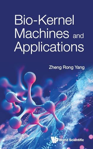 Beispielbild fr Bio-Kernel Machines and Applications zum Verkauf von Ria Christie Collections