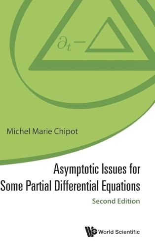 Beispielbild fr Asymptotic Issues For Some Partial Differential Equations (second Edition) zum Verkauf von Ria Christie Collections