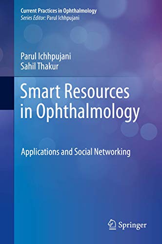 Stock image for Smart Resources in Ophthalmology: Applications and Social Networking (Current Practices in Ophthalmology) for sale by Big River Books
