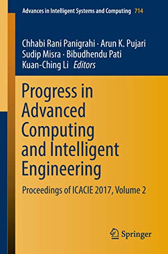 Stock image for Progress in Advanced Computing and Intelligent Engineering: Proceedings of Icacie 2017, Volume 2 for sale by ThriftBooks-Dallas