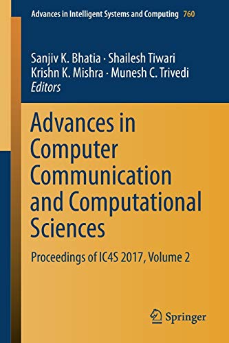 Beispielbild fr Advances in Computer Communication and Computational Sciences: Proceedings of IC4S 2017, Volume 2 zum Verkauf von Kennys Bookshop and Art Galleries Ltd.