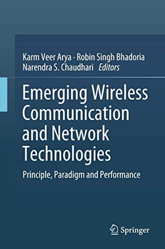 Stock image for Emerging Wireless Communication and Network Technologies. Principle, Paradigm and Performance. for sale by Gast & Hoyer GmbH