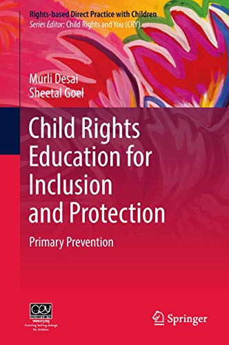 Stock image for Child Rights Education for Inclusion and Protection: Primary Prevention (Rights-based Direct Practice with Children) for sale by SecondSale