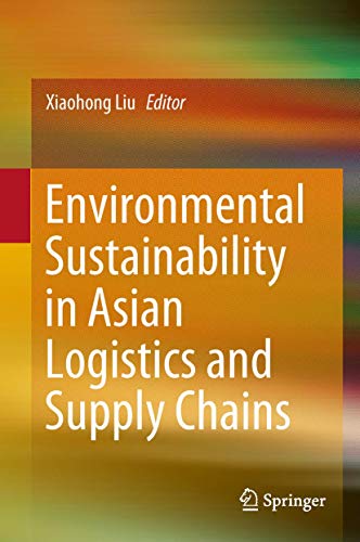 Stock image for Environmental Sustainability in Asian Logistics and Supply Chains for sale by Blackwell's