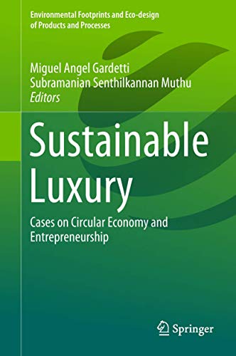 Beispielbild fr Sustainable Luxury. Cases on Circular Economy and Entrepreneurship. zum Verkauf von Gast & Hoyer GmbH