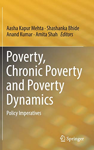 Beispielbild fr Poverty, Chronic Poverty and Poverty Dynamics. Policy Imperatives. zum Verkauf von Gast & Hoyer GmbH