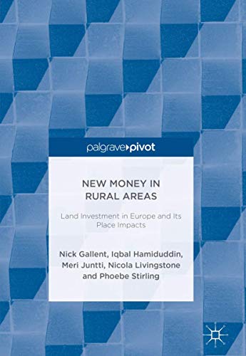 Stock image for New Money in Rural Areas: Land Investment in Europe and Its Place Impacts for sale by Lucky's Textbooks