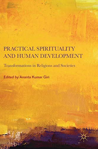 9789811308024: Practical Spirituality and Human Development: Transformations in Religions and Societies