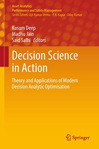 Stock image for Decision Science in Action. Theory and Applications of Modern Decision Analytic Optimisation. for sale by Antiquariat im Hufelandhaus GmbH  vormals Lange & Springer