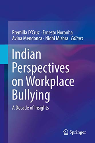 9789811310164: Indian Perspectives on Workplace Bullying: A Decade of Insights