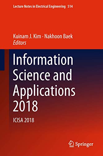 Stock image for Information Science and Applications 2018. ICISA 2018. for sale by Antiquariat im Hufelandhaus GmbH  vormals Lange & Springer