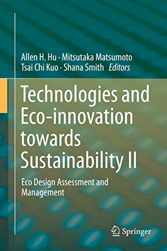 Imagen de archivo de Technologies and Eco-innovation Towards Sustainability: Eco Design Assessment and Management: Vol 2 a la venta por Revaluation Books